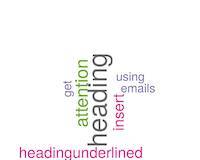 Emacs Lisp: Get ATTENTION in those emails by using heading-underlined function